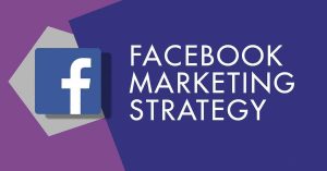 Facebook Ads Marketing Strategy 2021